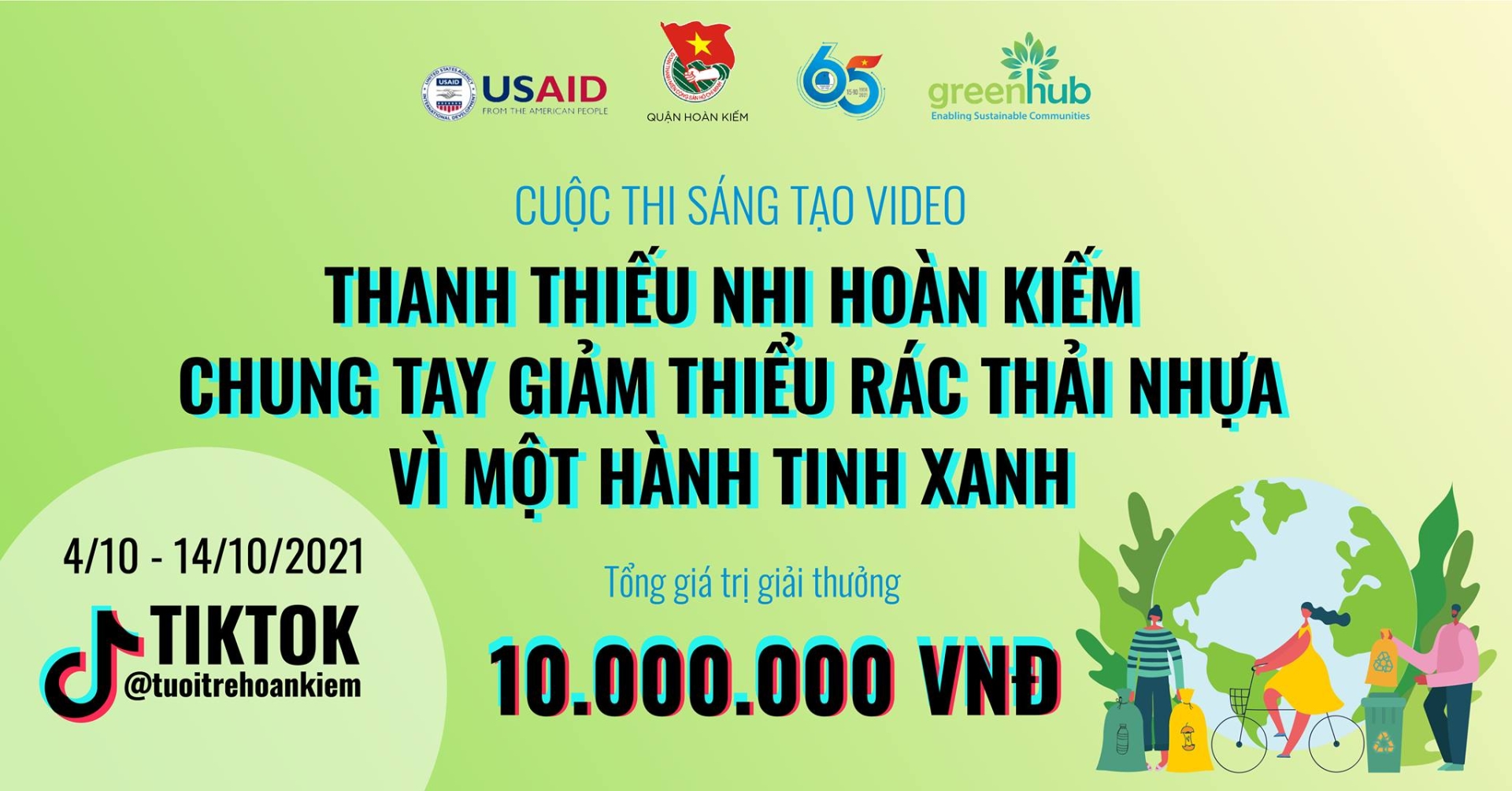 Thanh thiếu nhi Hoàn Kiếm giảm thiểu rác thải nhựa vì một hành tinh xanh - "Hành động nhỏ, Thay đổi lớn" - Tìm kiếm tài năng Tiktok-er sống xanh