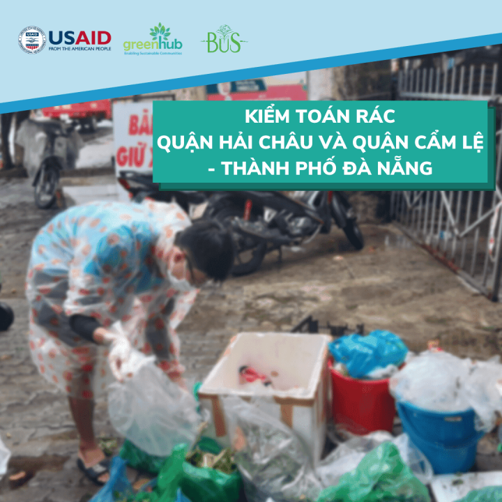Kiểm toán rác thải tại quận Hải Châu và Cẩm Lệ - Thành phố Đà Nẵng