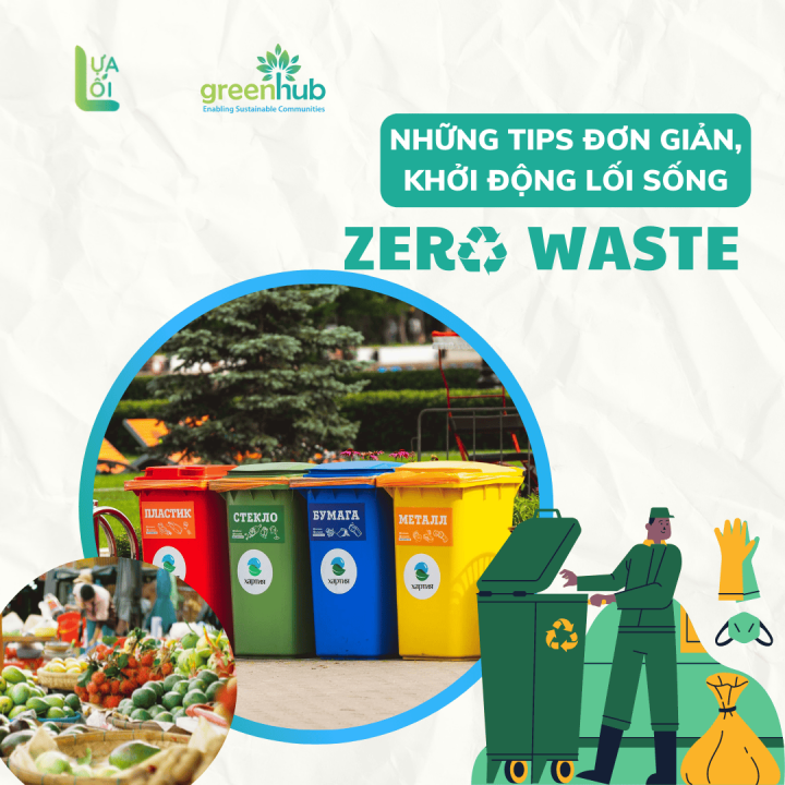 Những tips đơn giản, khởi động lối sống Zero Waste