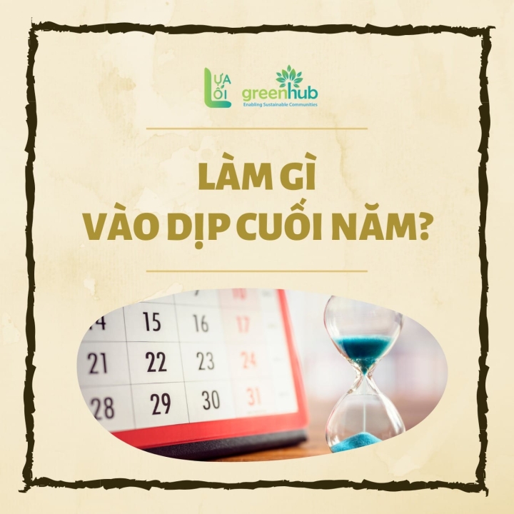 Làm gì vào dịp cuối năm?