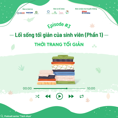 E-motion - Miniseries Tách Nhựa - Số 3 - Lối sống tối giản của sinh viên (Phần 1): Thời trang tối giản