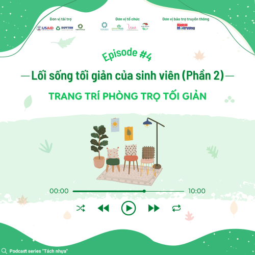 E-motion - Miniseries Tách Nhựa - Số 4 - Lối sống tối giản của sinh viên (Phần 2): Bật mí tips trang trí phòng trọ tối giản