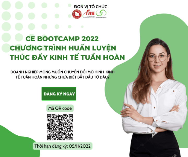 TUYỂN SINH CHƯƠNG TRÌNH: HUẤN LUYỆN CHUYỂN ĐỔI MÔ HÌNH KINH TẾ TUẦN HOÀN DÀNH CHO DOANH NGHIỆP (CE BOOTCAMP 2022)
