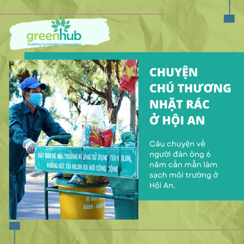 Chuyện chú Thương nhặt rác ở Hội An