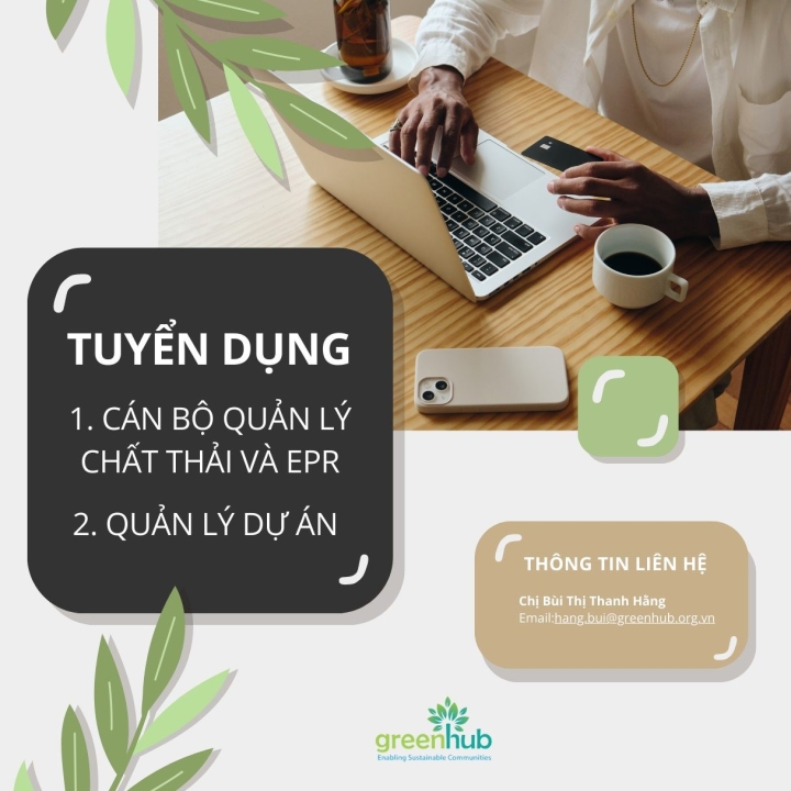 Tuyển dụng Cán bộ Quản lý chất thải và EPR; Quản lý Dự án