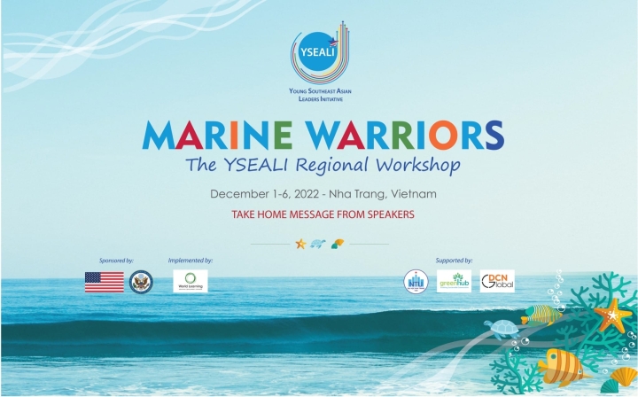 Take home message from speakers with marine warriors YSEALI 2022 - Part 2
