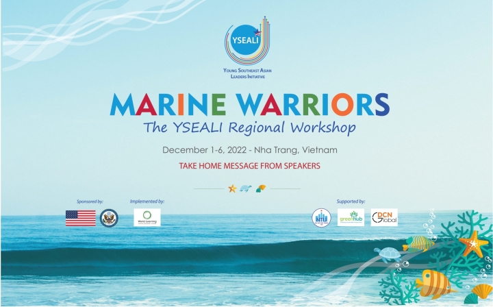 Take home message from speakers with marine warriors YSEALI 2022- Part 1