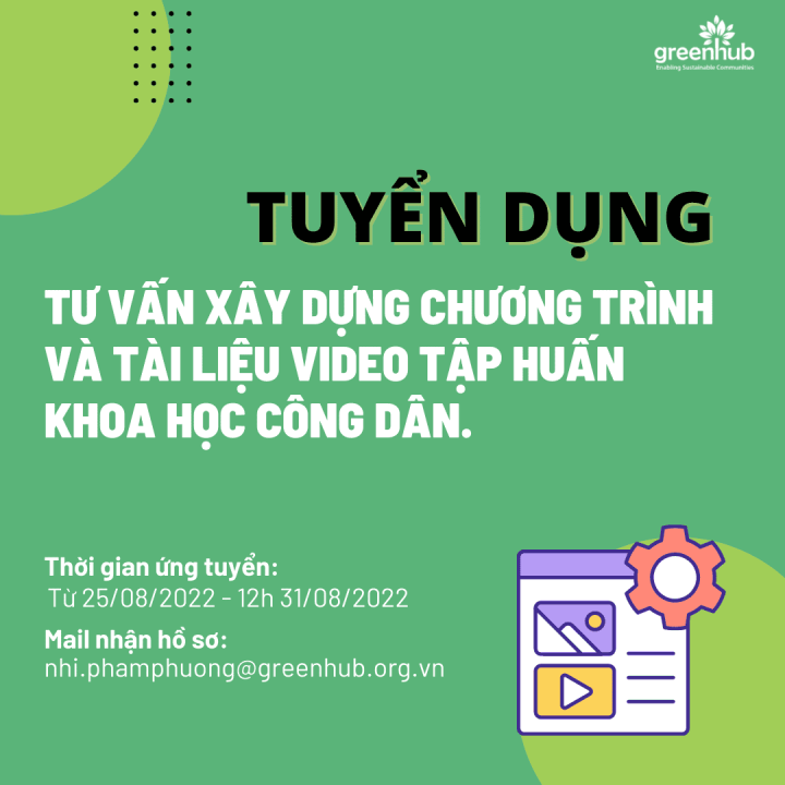 TUYỂN DỤNG TƯ VẤN XÂY DỰNG CHƯƠNG TRÌNH VÀ TÀI LIỆU VIDEO TẬP HUẤN KHOA HỌC CÔNG DÂN