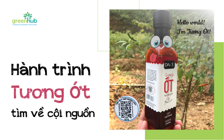 Hành trình tương ớt tìm về cội nguồn