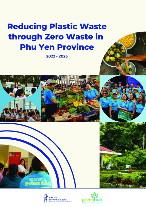 Reducing Plastic Waste Through Zero Waste in Phu Yen province - Project report